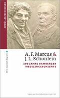 Aumüller / Schindler |  A. F. Marcus & J. L. Schönlein | eBook | Sack Fachmedien