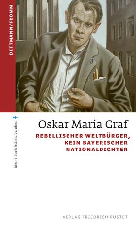 Dittmann / Fromm | Oskar Maria Graf | E-Book | sack.de