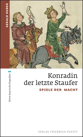 Huber |  Konradin, der letzte Staufer | eBook | Sack Fachmedien
