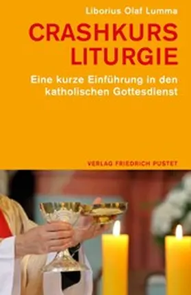 Lumma |  Crashkurs Liturgie | eBook | Sack Fachmedien