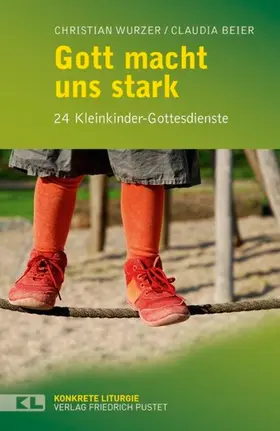 Beier / Wurzer |  Gott macht uns stark | eBook | Sack Fachmedien