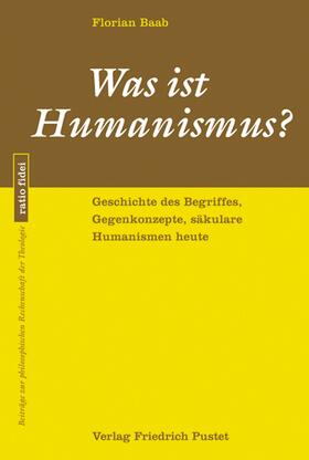 Baab | Was ist Humanismus? | E-Book | sack.de
