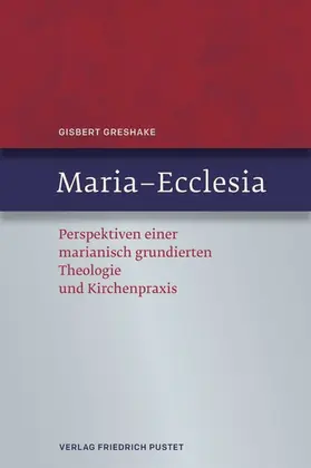 Greshake |  Maria - Ecclesia | eBook | Sack Fachmedien