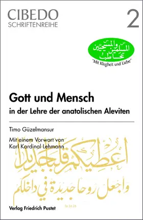 Güzelmansur |  Gott und Mensch in der Lehre der anatolischen Aleviten | eBook | Sack Fachmedien