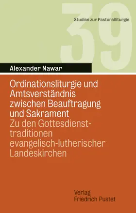 Nawar | Ordinationsliturgie und Amtsverständnis zwischen Beauftragung und Sakrament | E-Book | www.sack.de