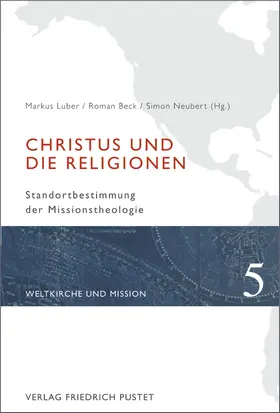Luber / Beck / Neubert |  Christus und die Religionen | eBook | Sack Fachmedien