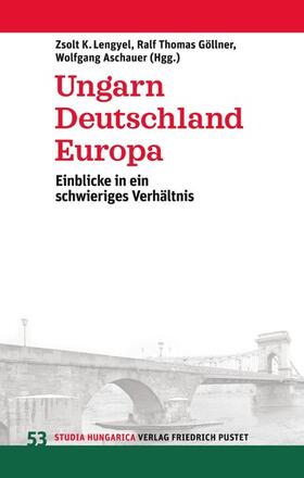Aschauer / Göllner | Ungarn, Deutschland, Europa | E-Book | sack.de