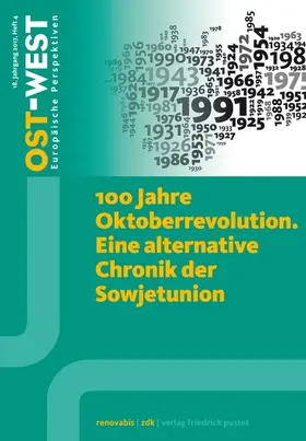 Renovabis e.V. / e.V. |  100 Jahre Oktoberrevolution. Eine alternative Chronik der Sowjetunion. | eBook | Sack Fachmedien