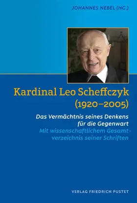 Nebel |  Kardinal Leo Scheffczyk (1920-2005) | eBook | Sack Fachmedien