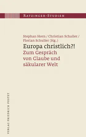 Schaller / Schuller / Zöhrer |  Europa christlich?! | eBook | Sack Fachmedien