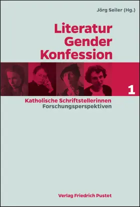 Seiler | Literatur - Gender - Konfession | E-Book | sack.de