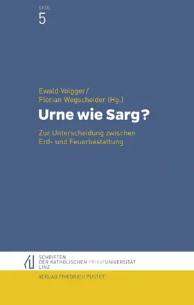 Volgger / Wegscheider |  Urne wie Sarg? | eBook | Sack Fachmedien