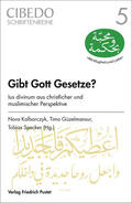 Kalbarczyk / Güzelmansur / Specker |  Gibt Gott Gesetze? | eBook | Sack Fachmedien