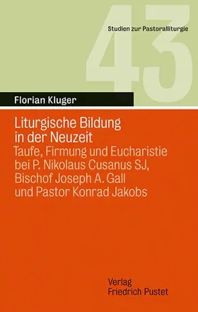 Kluger | Liturgische Bildung in der Neuzeit | E-Book | www.sack.de