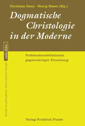 Danz / Essen |  Dogmatische Christologie in der Moderne | eBook | Sack Fachmedien