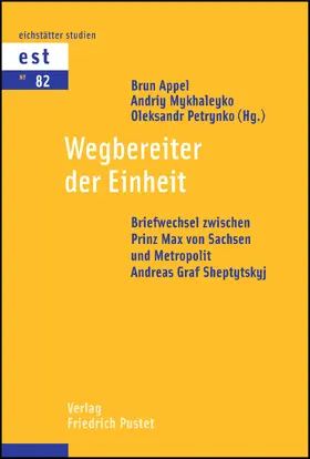 Appel / Mykhaleyko / Petrynko | Wegbereiter der Einheit | E-Book | www.sack.de