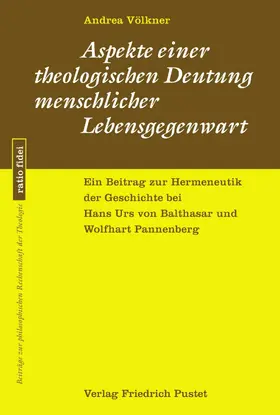 Völkner | Aspekte einer theologischen Deutung menschlicher Lebensgegenwart | E-Book | sack.de