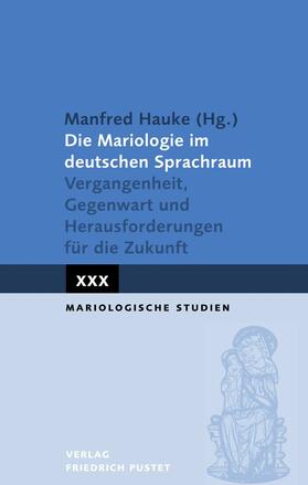 Hauke |  Mariologie im deutschen Sprachraum | eBook | Sack Fachmedien