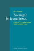 Neumann |  Theologie im Journalismus | eBook | Sack Fachmedien