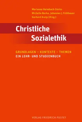 Heimbach-Steins / Becka / Frühbauer |  Christliche Sozialethik | eBook | Sack Fachmedien