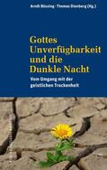 Büssing / Dienberg |  Gottes Unverfügbarkeit und die Dunkle Nacht | eBook | Sack Fachmedien