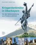 Göttler / Tworek |  Kriegerdenkmäler in Oberbayern | eBook | Sack Fachmedien