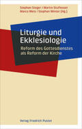 Steger / Stuflesser / Weis |  Liturgie und Ekklesiologie | eBook | Sack Fachmedien