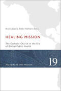 Gabric / Hofmann |  Healing Mission | eBook | Sack Fachmedien