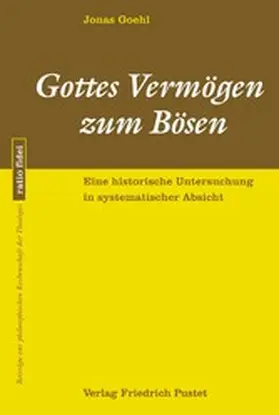 Goehl |  Gottes Vermögen zum Bösen | eBook | Sack Fachmedien