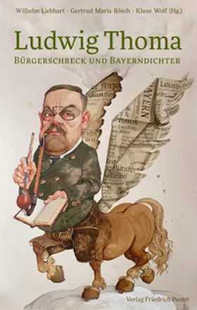Liebhart / Rösch / Wolf |  Ludwig Thoma | eBook | Sack Fachmedien