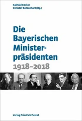 Becker / Botzenhart |  Die Bayerischen Ministerpräsidenten | eBook | Sack Fachmedien