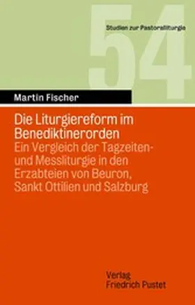 Fischer | Die Liturgiereform im Benediktinerorden | E-Book | www.sack.de