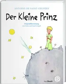 Saint-Exupéry |  Der Kleine Prinz. Die Originalausgabe | Buch |  Sack Fachmedien