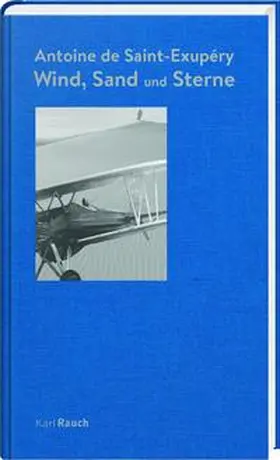 Saint-Exupéry | Wind, Sand und Sterne | Buch | 978-3-7920-0076-2 | www.sack.de