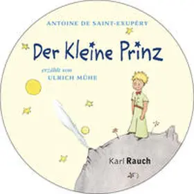 Saint-Exupéry |  Der Kleine Prinz | Sonstiges |  Sack Fachmedien