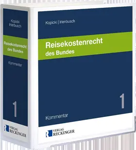 Kopicki / Irlenbusch / Biel | Reisekostenrecht des Bundes | Loseblattwerk | sack.de