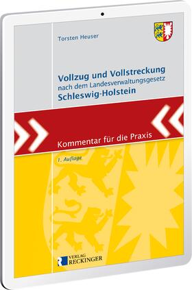 Vollzug und Vollstreckung nach dem Landesverwaltungsgesetz Schleswig-Holstein – Digital | Verlag W. Reckinger | Datenbank | sack.de