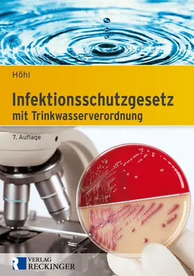 Höhl | Infektionsschutzgesetz | Buch | 978-3-7922-0260-9 | www.sack.de