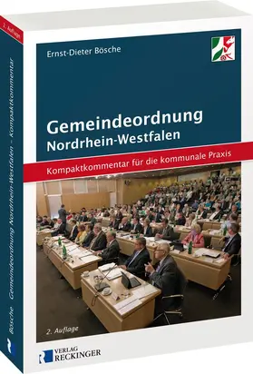 Bösche |  Gemeindeordnung für das Land Nordrhein-Westfalen – Kompaktkommentar für die kommunale Praxis | Buch |  Sack Fachmedien