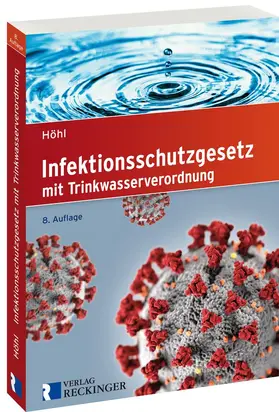 Höhl | Infektionsschutzgesetz | Buch | 978-3-7922-0264-7 | www.sack.de