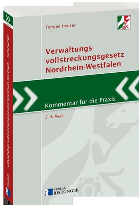 Heuser |  Heuser, T: Verwaltungsvollstreckungsgesetz Nordrhein-Westfal | Buch |  Sack Fachmedien
