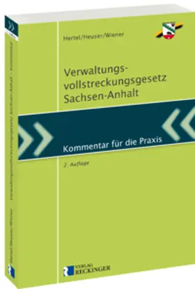 Hertel / Heuser / Wiener |  Verwaltungsvollstreckungsgesetz Sachsen-Anhalt | Buch |  Sack Fachmedien