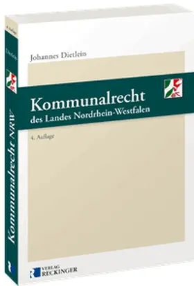 Dietlein | Kommunalrecht des Landes Nordrhein-Westfalen | Buch | 978-3-7922-0434-4 | www.sack.de