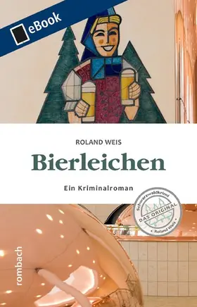 Weis |  Bierleichen | eBook | Sack Fachmedien