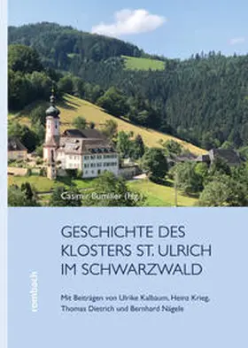 Bumiller |  Die Geschichte des Klosters St. Ulrich | Buch |  Sack Fachmedien