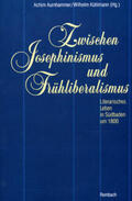 Aurnhammer / Kühlmann |  Zwischen Josephinismus und Frühliberalismus | Buch |  Sack Fachmedien