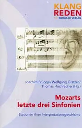 Brügge / Gratzer / Hochradner |  Mozarts letzte drei Sinfonien | Buch |  Sack Fachmedien
