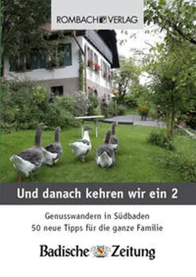 Badische Zeitung |  Und danach kehren wir ein 2 | Buch |  Sack Fachmedien