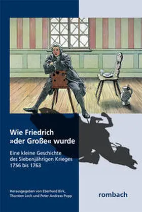 Birk / Loch / Popp |  Wie Friedrich "der Große" wurde | Buch |  Sack Fachmedien