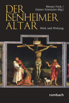Schnitzler / Frick |  Der Isenheimer Altar | Buch |  Sack Fachmedien